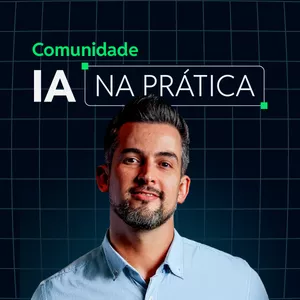 Imagem de capa para o Curso online Comunidade IA na Prática