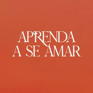 Imagem de capa para o Curso online Aprenda a se amar 