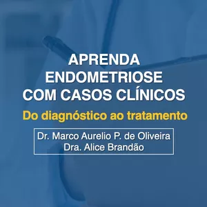 Imagem de capa para o Curso online Aprenda Endometriose com Casos Clínicos​​: Do diagnóstico ao tratamento