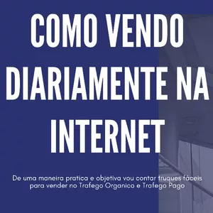 Imagem de capa para o Ebook COMO VENDO DIARIAMENTE NA INTERNET