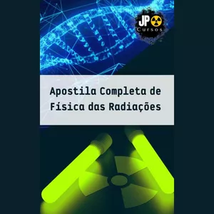 Imagem de capa para o Ebook Apostila Completa de Física das Radiações - Exercícios com gabarito