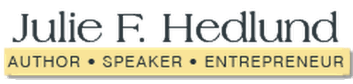 Julie Hedlund - Author | Speaker | Entrepreneur logo