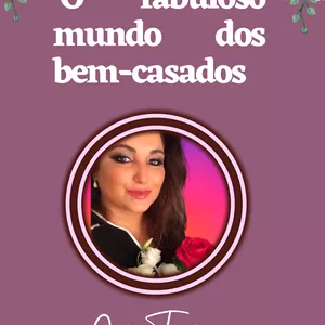 Imagem de capa para o Curso online O Fabuloso Mundo dos Bem-Casados 