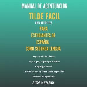 Imagen de portada para Ebook Tilde facil: Manual de acentuación para estudiantes de español como segunda lengua