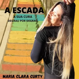 Imagem de capa para o Curso online A ESCADA - A sua cura degrau por degrau