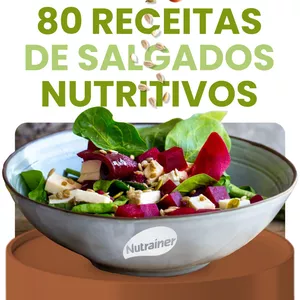 Imagem de capa para o Ebook E-book Receitas Salgadas – Lanches Leves e Funcionais - Nutrainer / NutriSer