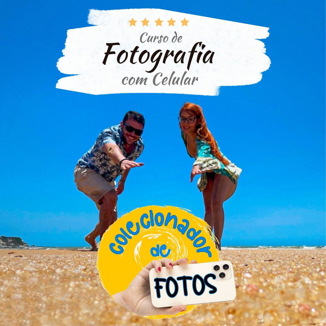 Curso Colecionador de Fotos - Curso de Fotografia com Celular 