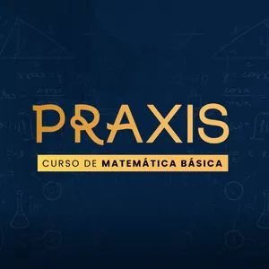 Imagem de capa para o Curso online PRAXIS Curso de Matemática Básica 