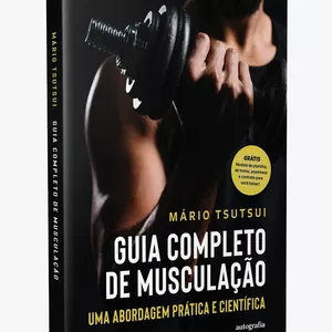 Livro físico Guia Completo de Musculação: prático e científico 