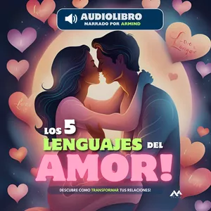 Imagen de portada para Curso online Los 5 Lenguajes del Amor: Descubre el Lenguaje de tu Pareja (Audiolibro)