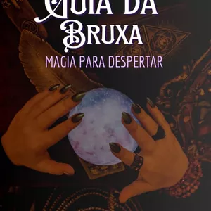 Imagem de capa para o Ebook Guia da Bruxa - Magia para Despertar