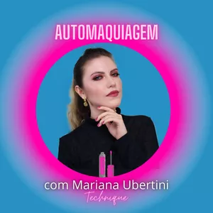 Imagem principal do produto Automaquiagem com Mariana Ubertini - Technique