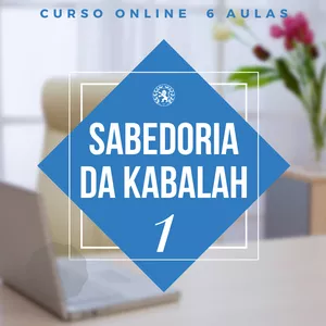 Imagem de capa para o Curso online A Sabedoria da Kabalah 1