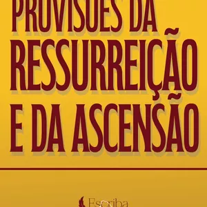 Imagem de capa para o Ebook Provisões da Ressurreição e da Ascensão - Gino Iafrancesco Villegas (Ebook em EPUB)