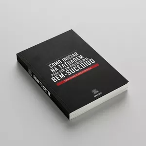 Imagem de capa para o Ebook Como iniciar na tatuagem para ser um profissional bem-sucedido