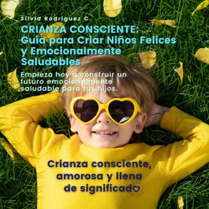 Imagen de portada para Ebook Crianza consciente: Guía para criar niños felices y emocionalmente saludables