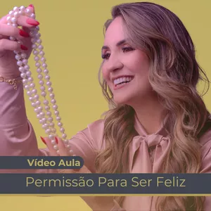 Imagem de capa para o Curso online Permissão Para Ser Feliz