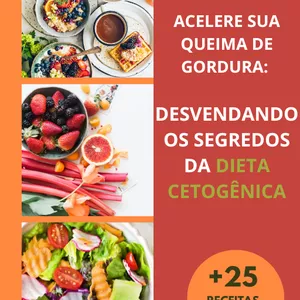 Imagem de capa para o Ebook Acelere sua queima de gordura: Desvendando os segredos da Dieta Cetogênica