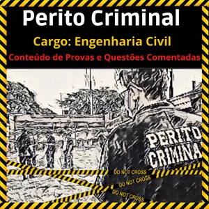 Curso Engenharia Civil para Perito Criminal