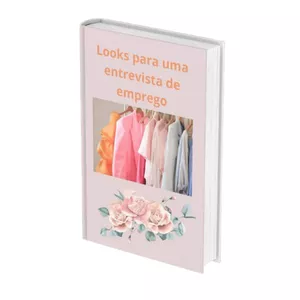 Imagem de capa para o Ebook Looks para uma entrevista de emprego