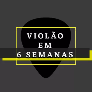 Imagem de capa para o Curso online Violão Em 6 Semanas