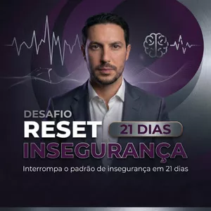Imagem de capa para o Curso online DESAFIO RESET INSEGURANÇA – 21 DIAS