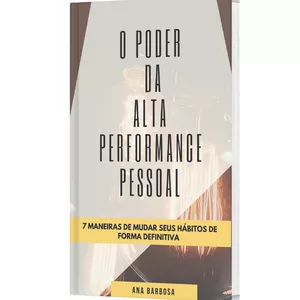 Imagem de capa para o Ebook O PODER DA ALTA PERFORMANCE PESSOAL