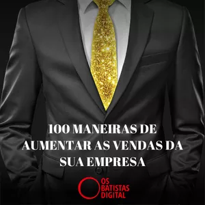 Imagem de capa para o Curso online 100 MANEIRAS DE AUMENTAR AS VENDAS DA SUA EMPRESA