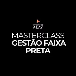 Imagem do curso Masterclass Gestão Faixa Preta