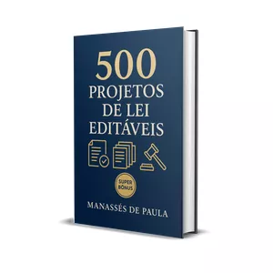 Imagem de capa para o Ebook 500 Projetos de Lei Editáveis