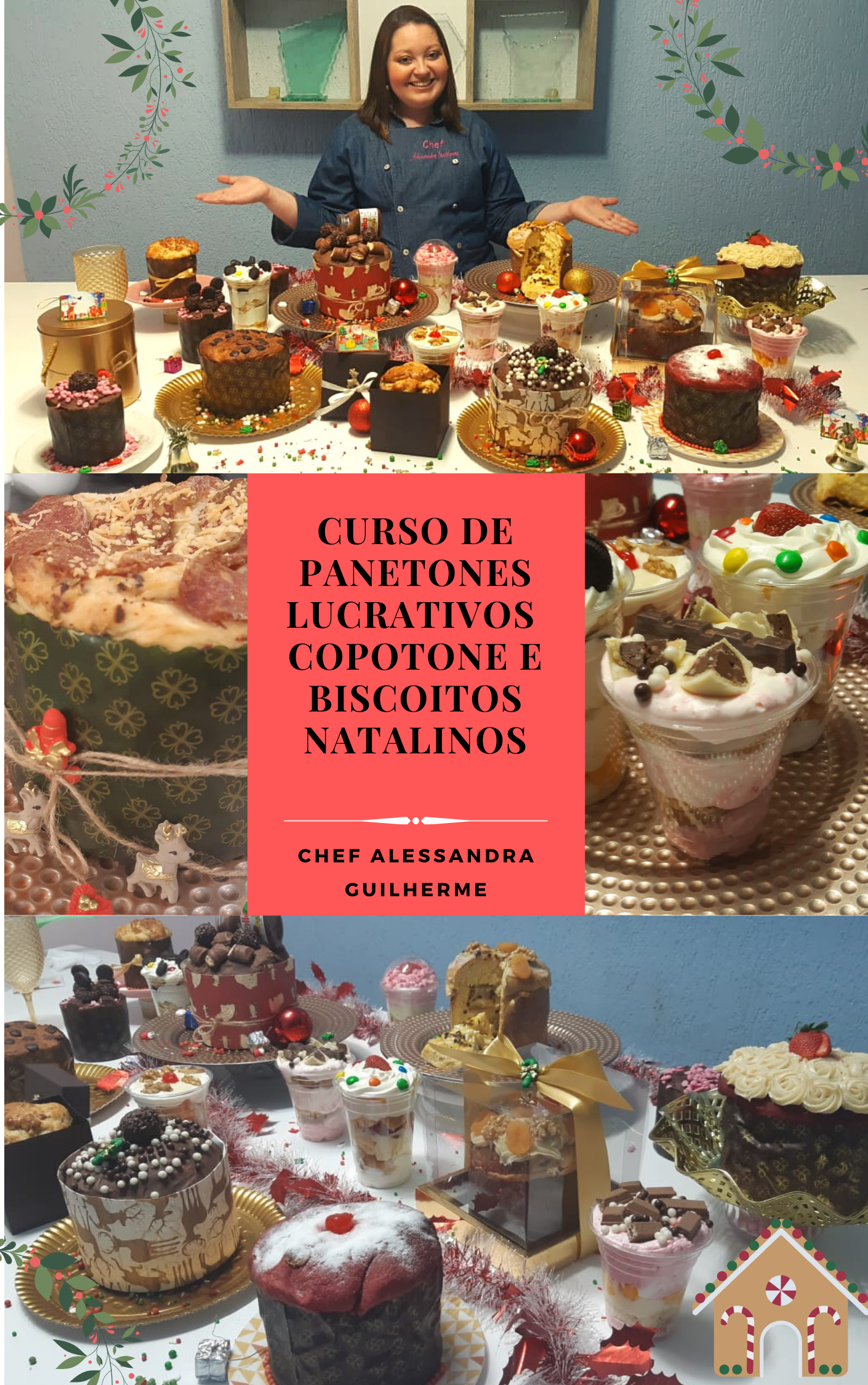 Curso Curso online de Panetones Lucrativos Copos recheados com Panetones e biscoitos Natalinos  