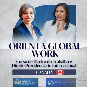Imagem de capa para o Curso online ORIENTA GLOBAL WORK - Curso de Direito do Trabalho e Previdenciário Internacionalcom foco no CANADÁ
