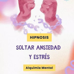 Imagen de portada para Curso online Hipnosis para Soltar Ansiedad y Estrés
