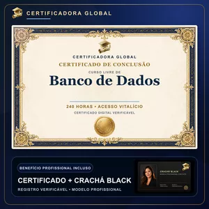 🔥 BOLSA 100% [APLICADA] - [MATRÍCULA] CURSO DE FORMAÇÃO EM BANCO DE DADOS - ACESSO VITALÍCIO - CRACHÁ BLACK + REGISTRO - CASHBACK R$ 25 - BÔNUS APOSTILA EXTRA - CG