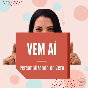 Imagem de capa para o Curso online Personalizando do Zero