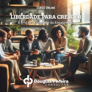 Imagem de capa para o Curso online Liberdade para Crescer: A Arte da Liderança e do Engajamento