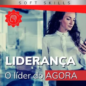 Imagem de capa para o Curso online Liderança - O líder do agora na Prática 
