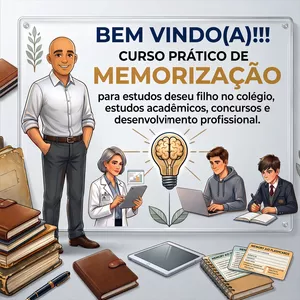 Imagem do curso Curso Prático de Memorização. Para estudos de seu filho no colégio, estudos acadêmicos, concursos e desenvolvimento profissional.