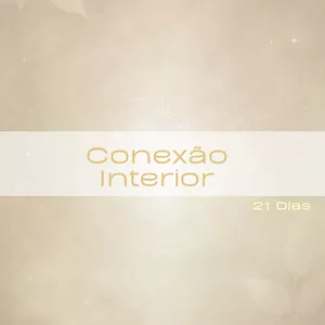 Imagem de capa para o Ebook Conexão Interior  - 21 Dias