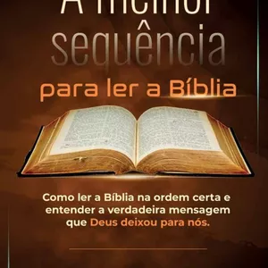 Imagem de capa para o Ebook Livro Digital: A Melhor Sequência para Ler a Bíblia