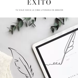 Imagen de portada para Ebook Escribiendo Éxito: Tu Viaje hacia la Cima Literaria en Amazon