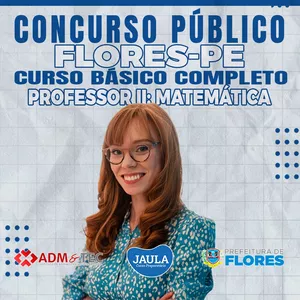 Imagem de capa para o Curso online PROFESSOR II - MATEMÁTICA (ADM&amp;TEC) - FLORES-PE