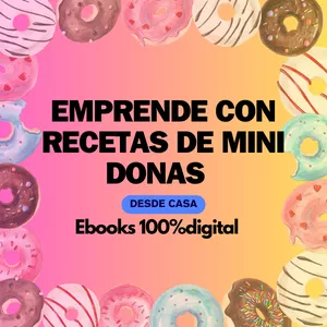 Imagen de portada para Ebook EMPRENDE CON RECETAS DE MINI DONAS