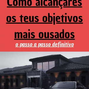 Imagem de capa para o Ebook Como alcançar metas e objetivos