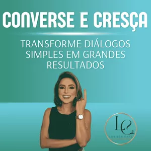 Imagem de capa para o Ebook Converse e Cresça: Transforme Simples Diálogos em Grandes Resultados