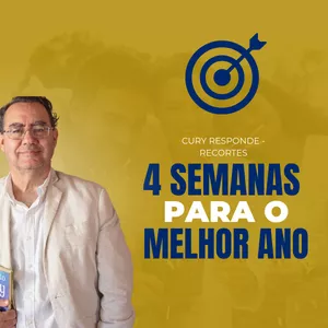 Imagem de capa para o Curso online Cury Responde - 4 Semanas Para o Melhor Ano