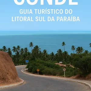 Imagem de capa para o Ebook GUIA TURÍSTICO DO CONDE - OS ENCANTOS DO LITORAL SUL DA PARAÍBA