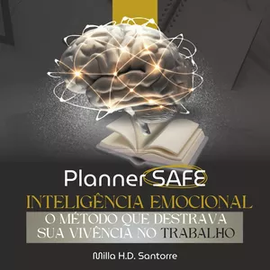 Imagem de capa para o Ebook PLANNER SAFE - INTELIGÊNCIA EMOCIONAL NO TRABALHO