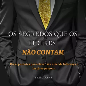Imagem de capa para o Ebook Os segredos que os líderes não contam