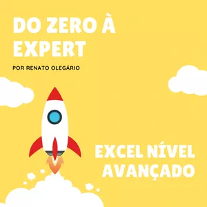 Planilha Do Zero À Expert em Excel Nível Avançado